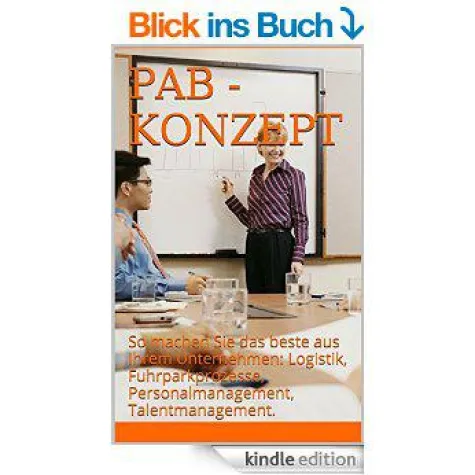 PAB - Konzept: So machen Sie das beste aus Ihrem Unternehmen. Bild: PAB - Konzept: So machen Sie das beste aus Ihrem Unternehmen.