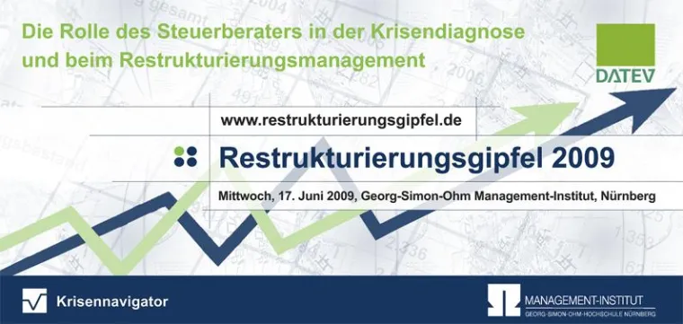 Bild: Die Rolle des Steuerberaters im Krisenmanagement - Restrukturierungsgipfel 2009 findet in Nürnberg statt