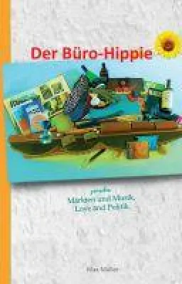Bild: Der Büro-Hippie - Ein unterhaltsamer Roman zum Schmökern und Schmunzeln