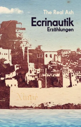 Bild: Ecrinautik - Magischer Realismus Erzählungen