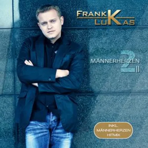 Bild: Frank Lukas - Männerherzen 2 - Das neue Album