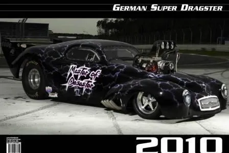 BollerWerk GmbH gibt Wandkalender "German Super Dragster 2010" heraus Bild: BollerWerk GmbH gibt Wandkalender "German Super Dragster 2010" heraus