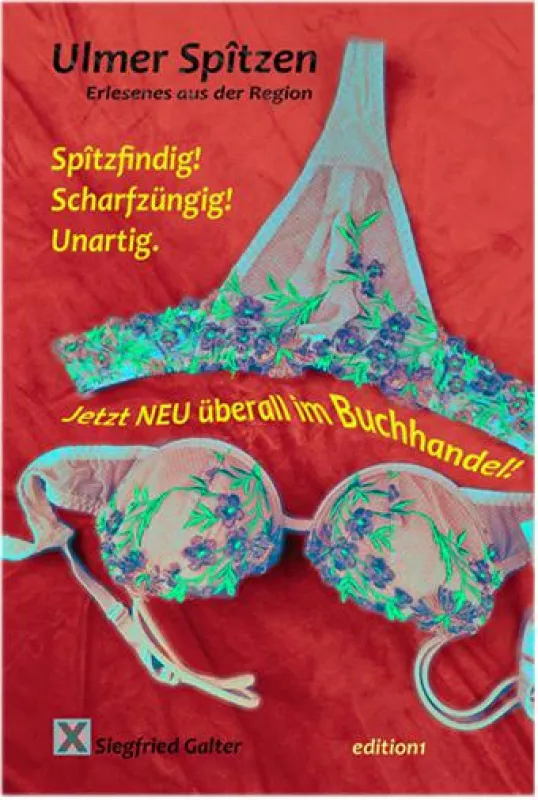 Ulmer Spitzen - Erlesenes aus der Region Edition1