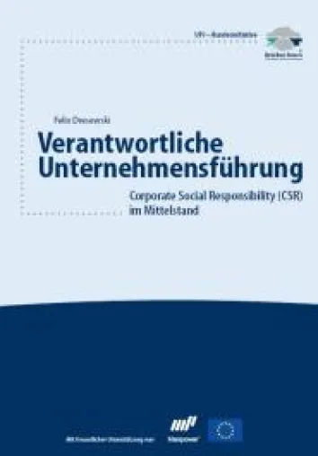 Leitfaden zu Corporate Social Responsibility (CSR) im Mittelstand erschienen Bild: Leitfaden zu Corporate Social Responsibility (CSR) im Mittelstand erschienen