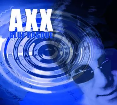 Bild: „AXX“ veröffentlich „Blue Ragoue“. Ein elektronisch-musikalisches Feuerwerk.