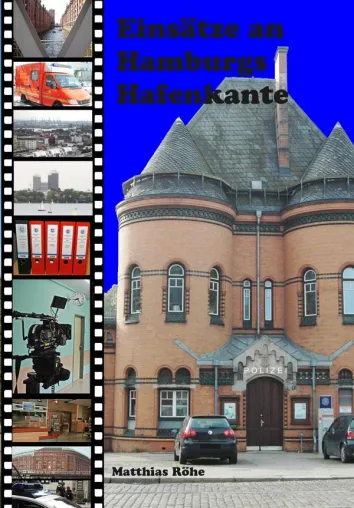 Bild: "Einsätze an Hamburgs Hafenkante" - neues Buch über TV-Serie "Notruf Hafenkante" erschienen
