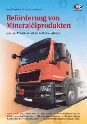 Neu-Auflage: Beförderung von Mineralölprodukten Bild: Neu-Auflage: Beförderung von Mineralölprodukten