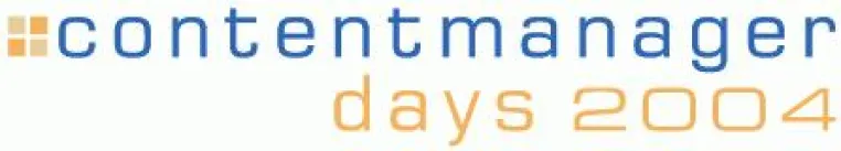 Die Contentmanager.days 2004 zeigen, wie Content Management in der Praxis wirklich ist Bild: Die Contentmanager.days 2004 zeigen, wie Content Management in der Praxis wirklich ist