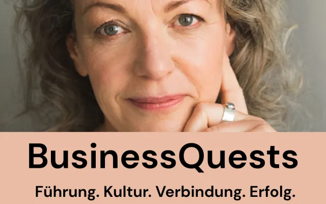 Bild: BusinessQuests: Neuer Podcast von Gesa Heiten beleuchtet Führung, Kultur und Verbindung im Business