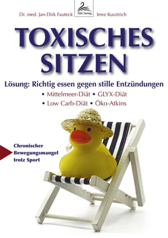 Toxisches Sitzen - Risiko und Lösung Bild: Toxisches Sitzen - Risiko und Lösung