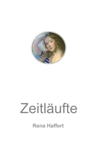 Bild: Zeitläufte - Historischer Roman im Hier und Jetzt