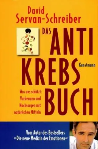 Bild: David Servan-Schreiber - »Das AntiKrebsbuch«