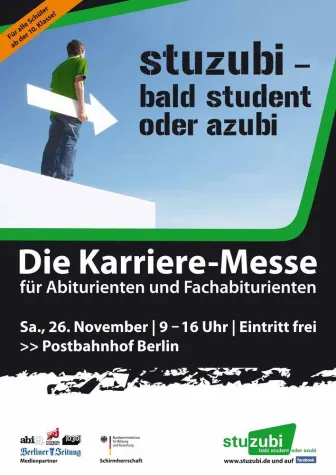 Karrieremesse „Stuzubi – bald Student oder Azubi“ kommt in die Hauptstadt Bild: Karrieremesse „Stuzubi – bald Student oder Azubi“ kommt in die Hauptstadt