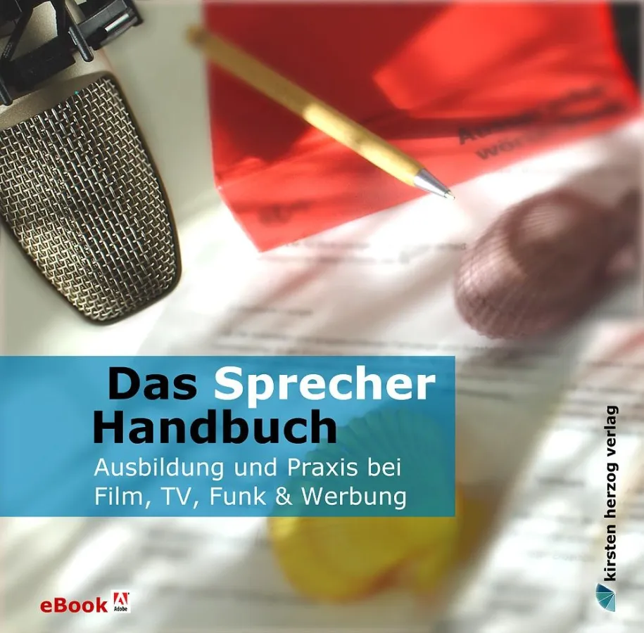 Hat sich laut BUCHMARKT zum Standardwerk für angehende und etablierte Sprecher entwickelt: DAS SPRECHERHANDBUCH von Uwe Herzog