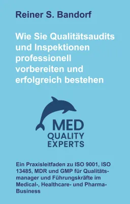 Bild: Buchveröffentlichung „Qualitätsaudits und Inspektionen professionell vorbereiten und erfolgreich bestehen“