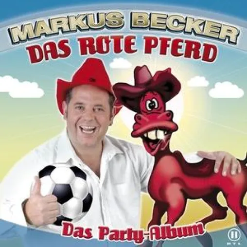 Bild: Markus Becker - Das rote Pferd (Das Party-Album)
