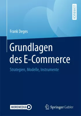 Bild: Neues Buch von Prof. Dr. Frank Deges erschienen: Lehrbuch „Grundlagen des E-Commerce“