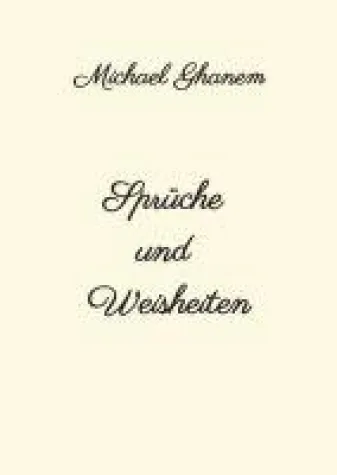 Bild: Sprüche und Weisheiten - Verse aus dem Leben