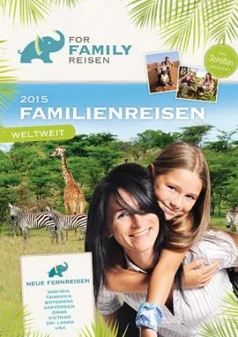 Bild: 100 Prozent familienfreundlich: For Family Reisen mit neuem Katalog
