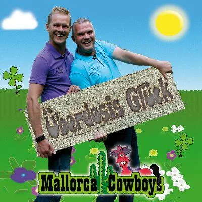 Bild: Mallorca Cowboys haben eine Überdosis Glück im Kopf