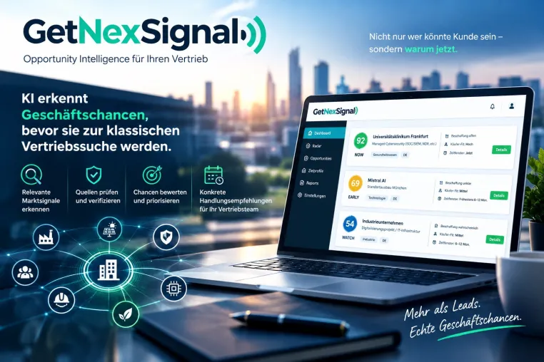 GetNexSignal: KI erkennt Geschäftschancen, bevor sie zur klassischen Vertriebssuche werden Bild: GetNexSignal: KI erkennt Geschäftschancen, bevor sie zur klassischen Vertriebssuche werden