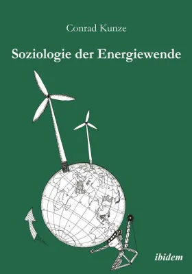 Bild: Die Energiewende beginnt vor Ort: Conrad Kunze zeigt in seinem neuen Buch, wie der energetische Wandel gelingt
