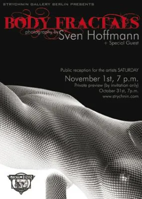 Bild: Strychnin Gallery Berlin präsentiert - Body Fractals - Sven Hoffmann und Special Guest Lukas Zpira