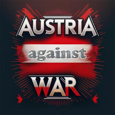 Austria Against War – Musik für eine Zukunft ohne Krieg Bild: Austria Against War – Musik für eine Zukunft ohne Krieg