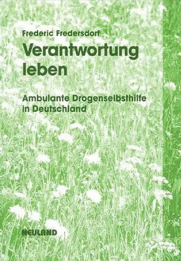 Bild: Drogen-Selbsthilfe: Neue Freunde, neue Ehrlichkeit und vielleicht eine neue Wohnung