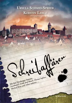 Bild: „Schreibaffären“ - Herausgegeben von Ursula Schmid-Spreer und Kerstin Lange