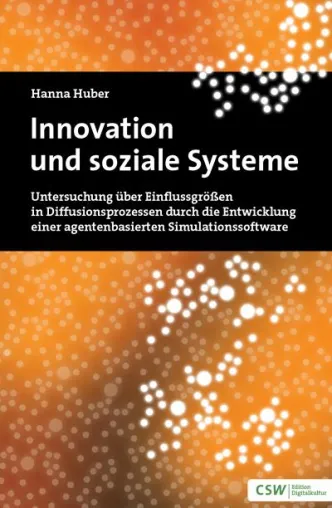 Bild: Innovation und soziale Systeme: neues Buch der Medienwissenschaftlerin Hanna Huber im CSW-Verlag erschienen