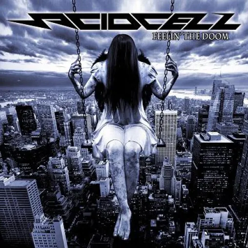 Acidcell – Feelin’ The Doom Bild: Acidcell – Feelin’ The Doom