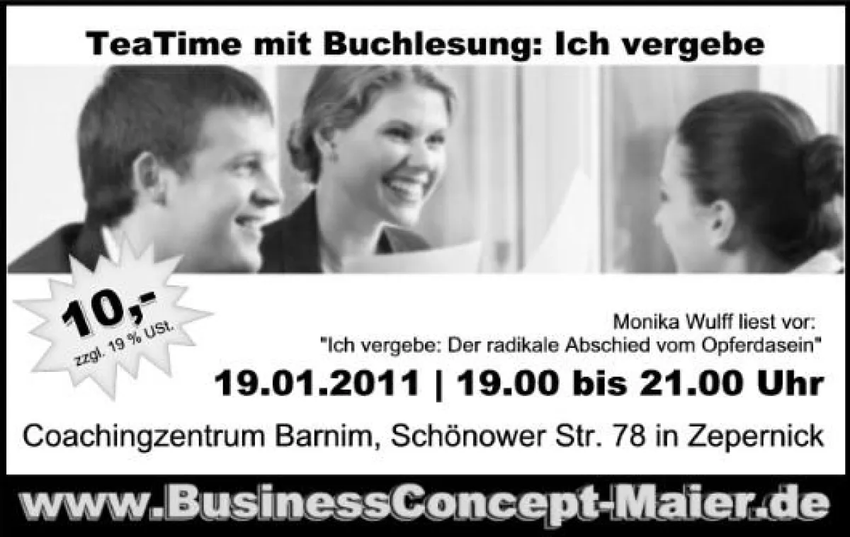 TeaTime mit Buchlesung aus „Ich vergebe: Der radikale Abschied vom Opferdasein“ am 19. Januar um 19 Uhr im Coachingzentrum Barnim