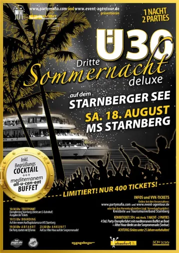 Dritte Ü30 Sommernacht deluxe auf dem Starnberger See am 18.08.2012 Bild: Dritte Ü30 Sommernacht deluxe auf dem Starnberger See am 18.08.2012