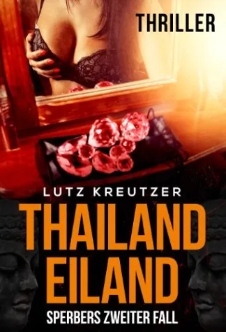 Bild: Thailandeiland - Lutz Kreutzers fünfter Spannungsroman