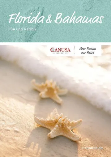 Bild: Erholung und Erlebnis in einer Reise: Viele Reise-Variationen im neuen CANUSA-Katalog „Florida & Bahamas“