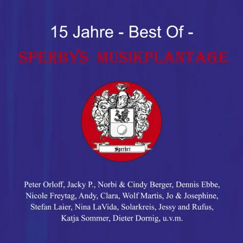 Bild: 15 Jahre Sperbys Musikplantage - der Geburtstagssampler ist da 