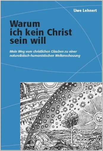 Bild: Warum ich kein Christ sein will