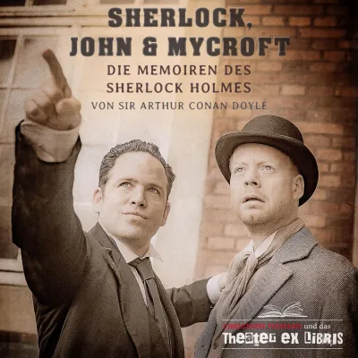 Bild: Christoph Tiemann & das Theater ex libris präsentieren "Sherlock, John & Mycroft"