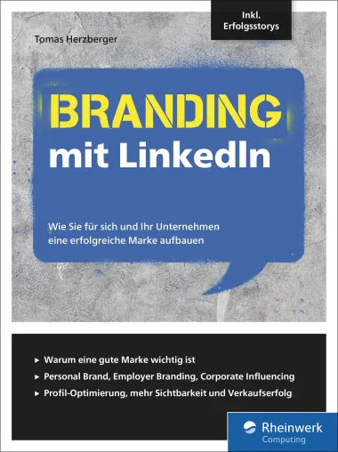 Branding mit LinkedIn – Wie du für dich und dein Unternehmen eine gute Marke aufbaust Bild: Branding mit LinkedIn – Wie du für dich und dein Unternehmen eine gute Marke aufbaust
