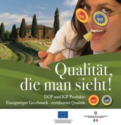 Bild: Qualität, die man sieht! DOP und IGP Produkte: einzigartiger Geschmack - zertifizierte Qualität.