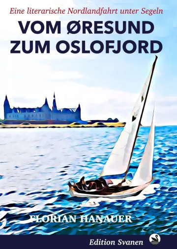 Bild: Eine Nordlandfahrt unter Segeln