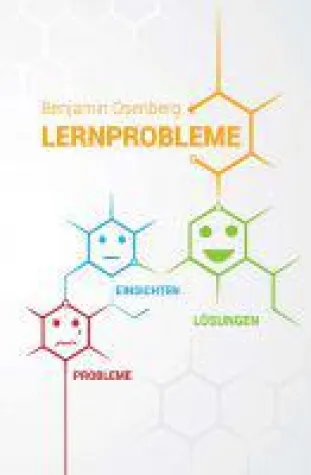 Lernprobleme - Probleme beim Lernen erkennen und effektiv auflösen Bild: Lernprobleme - Probleme beim Lernen erkennen und effektiv auflösen