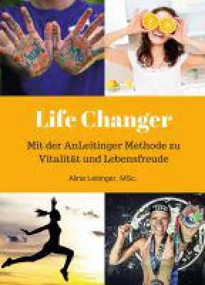 Bild: Life Changer - Der beste Weg zu mehr Vitalität und Lebensfreude