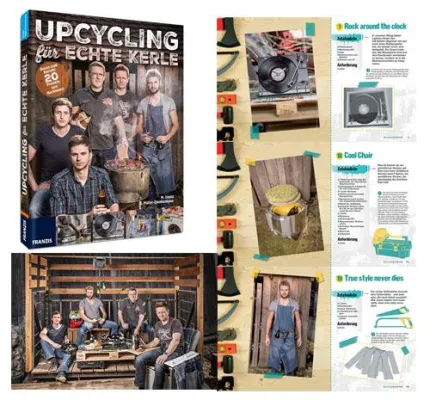 Bild: Upcycling für echte Kerle - Bauen nicht Bastern und Altes neu aufwerten-