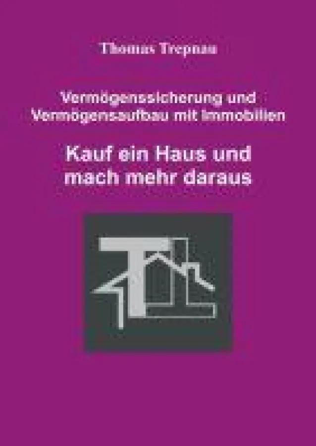 Immobilien-Ratgeber von Thomas Trepnau