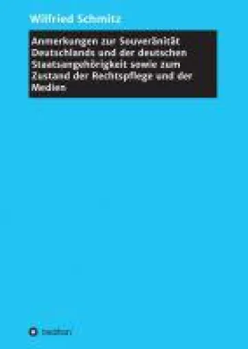Bild: Anmerkungen zur Souveränität Deutschlands und der deutschen Staatsangehörigkeit
