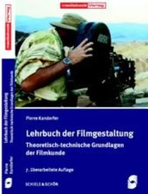Bild: Neuauflage| Pierre Kandorfer: Das Lehrbuch der Filmgestaltung, theoretisch-technische Grundlagen der Filmkunde