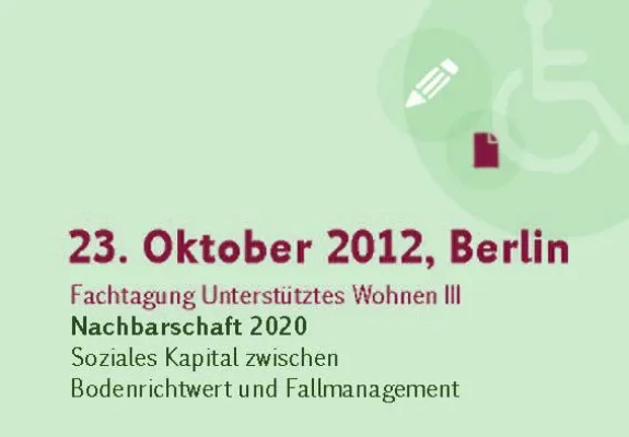Bild: Nachbarschaft 2020 - soziales Kapital zwischen Bodenrichtwert und Fallmanagement
