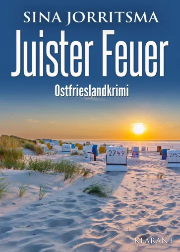 Bild: Neuerscheinung: Ostfrieslandkrimi "Juister Feuer" von Sina Jorritsma im Klarant Verlag